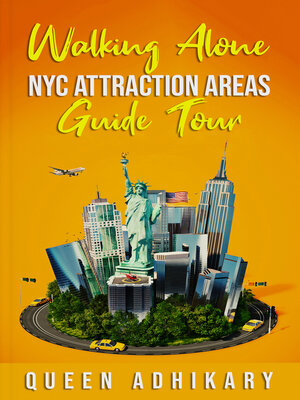 cover image of Walking Alone NYC Attraction Areas Guide Tour
